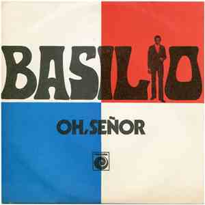 Basilio  - Oh, Señor download flac