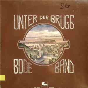 Bode Band - Unter Der Brugg download flac
