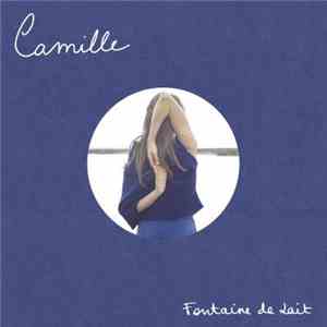 Camille - Fontaine De Lait download flac