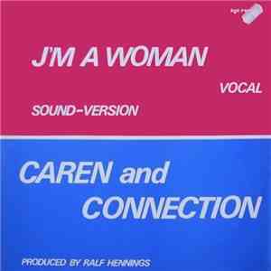 Caren And Connection - I'm A Woman download flac