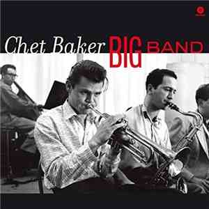 Chet Baker - Big Band + 1 Bonus Track download flac