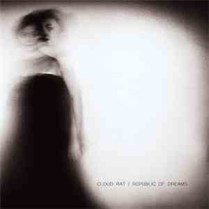 Cloud Rat | Republic Of Dreams - Cloud Rat | Republic Of Dreams download flac