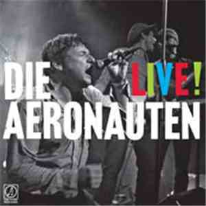 Die Aeronauten - Live! download flac