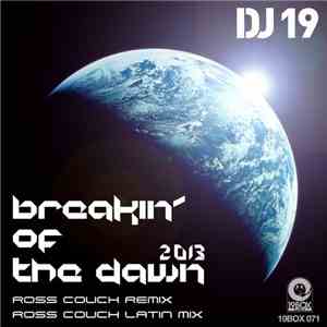 DJ 19 - Breakin' Of The Dawn 2013 FLAC album