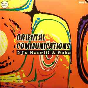 DJ Maselli & DJ Raba - Oriental Communications download flac