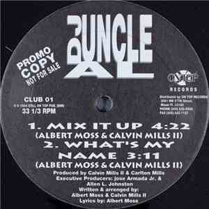 DJ Uncle Al - Mix It Up download flac