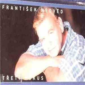 František Nedvěd - Třetí Pokus download flac