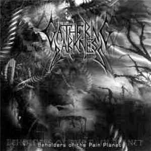 Gathering Darkness - Beholders Of The Pain Planet download flac