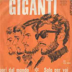 Giganti - Fuori Dal Mondo / Solo Per Voi download flac