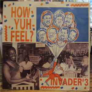 Invader  - How Yuh Feel? download flac