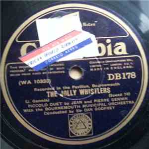 Jean And Pierre Gennin With The Bournemouth Municipal Orchestra Conducted By Sir Dan Godfrey - The Jolly Whistlers / The Language Of The Nightingale download flac