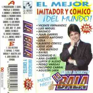 Jesus Roberto "La Bala" - La Bala En Vivo FLAC album