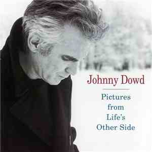 Johnny Dowd - Pictures From Life's Other Side download flac
