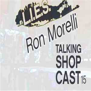 L.I.E.S. - Talking Shopcast 15 download flac
