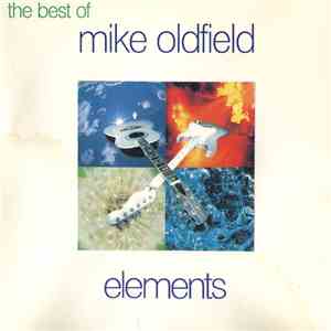 Mike Oldfield - The Best Of Mike Oldfield: Elements download flac