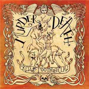 Murder By Death - Red Of Tooth And Claw FLAC album