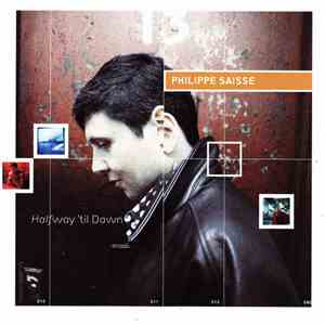 Philippe Saisse - Halfway 'Til Dawn download flac
