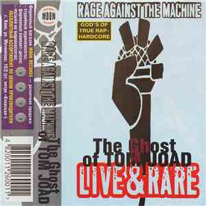Rage Against The Machine - The Ghost Of Tom Joad / Live & Rare download flac