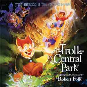 Robert Folk - A Troll In Central Park download flac
