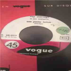 Roy Eldridge Et Son Orchestre - Baby, Don't Do Me Like That / Une Petite Laitue download flac