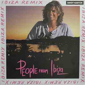Sandy Marton - People From Ibiza (Ibiza Remix) download flac