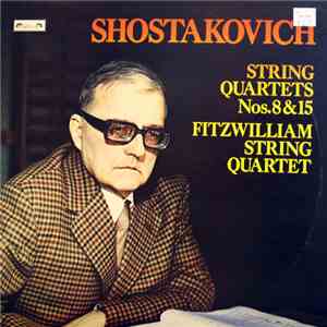Shostakovich - Fitzwilliam String Quartet - String Quartets Nos. 8 & 15 download flac
