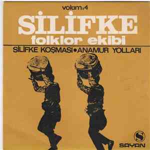 Silifke Folklor Ekibi  - Volüm 4 download flac