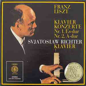 Svjatoslaw Richter, Franz Liszt - Klavier Konzerte Nr. 1, Es-dur, Nr. 2, A-dur download flac