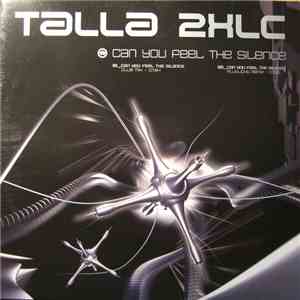 Talla 2XLC - Can You Feel The Silence download flac