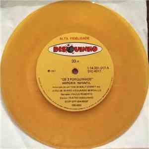 Teatro Disquinho Featuring Paulo Roberto  - Os Tres Porquinhos download flac