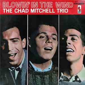 The Chad Mitchell Trio - Blowin' In The Wind download flac