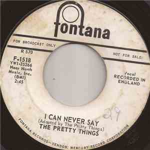The Pretty Things - I Can Never Say / Cry To Me FLAC album