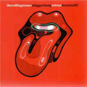 The Rolling Stones - A Bigger Bang US Tour Houston '05 download flac
