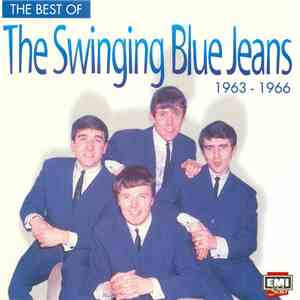The Swinging Blue Jeans - The Best Of The Swinging Blue Jeans 1963-1966 download flac