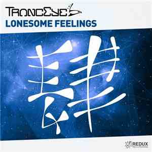 TrancEye - Lonesome Feelings download flac