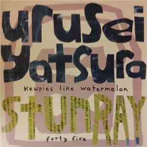 Urusei Yatsura - Kewpies Like Watermelon download flac