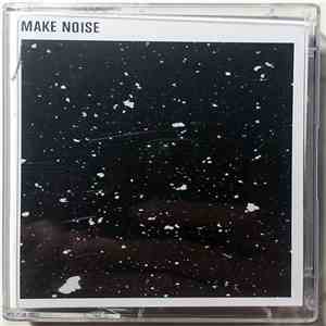 Various - Make Noise download flac