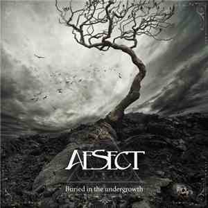 AeSect - Buried In The Undergrowth download flac