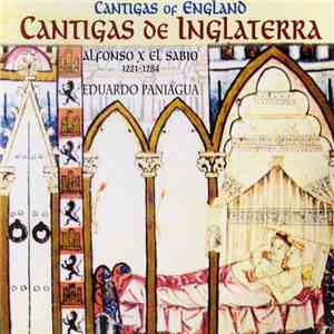 Alfonso X El Sabio / Eduardo Paniagua - Cantigas De Inglaterra download flac