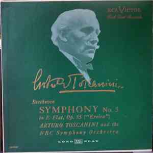 Arturo Toscanini, Beethoven, NBC Symphony Orchestra - Symphony No. 3 In E-Flat, Op. 55 ("Eroica") download flac