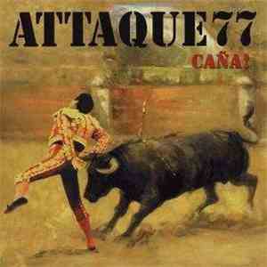 Attaque 77 - Caña! download flac