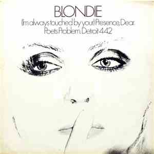 Blondie - (I'm Always Touched By Your) Presence Dear download flac