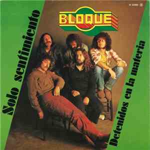 Bloque  - Solo Sentimientos / Detenidos En La Materia download flac