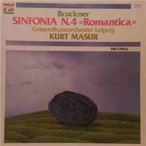 Bruckner - Gewandhausorchester Leipzig, Kurt Masur - Sinfonia N. 4 "Romantica" download flac