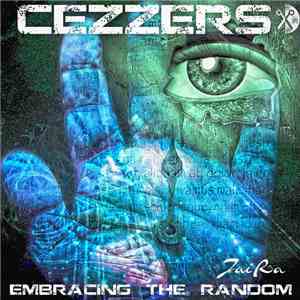 Cezzers - Embracing The Random download flac