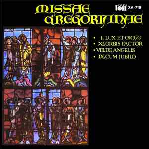 Chór Męski Państwowej Filharmonii W Poznaniu - Missae Gregorianae download flac