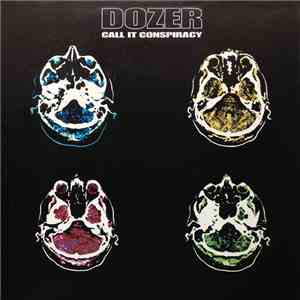 Dozer  - Call It Conspiracy download flac