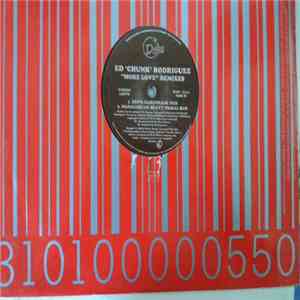 Ed 'Chunk' Rodriguez - More Love (Remixes) download flac
