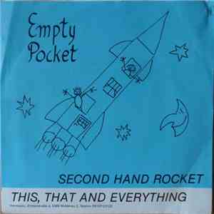 Empty Pocket - Second Hand Rocket / This That And Everything download flac