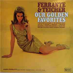 Ferrante & Teicher - Our Golden Favorites download flac